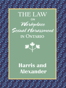 Cover, The Law on Workplace Sexual Harassment in Ontario
